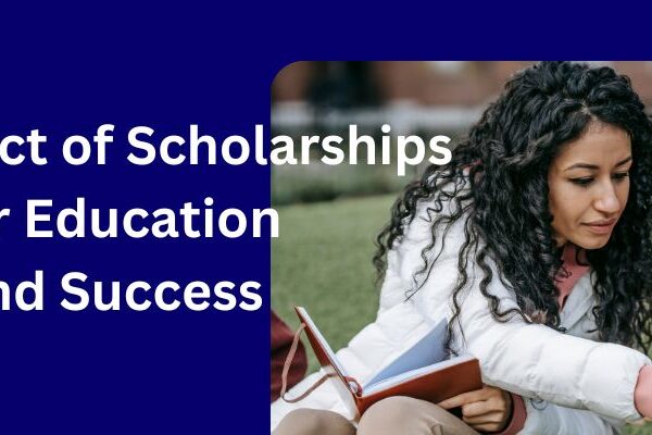 the impact of scholarships on higher education access and success