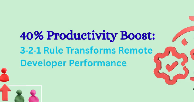 3‑2‑1 rule transforms remote developer performance classnstudy.com